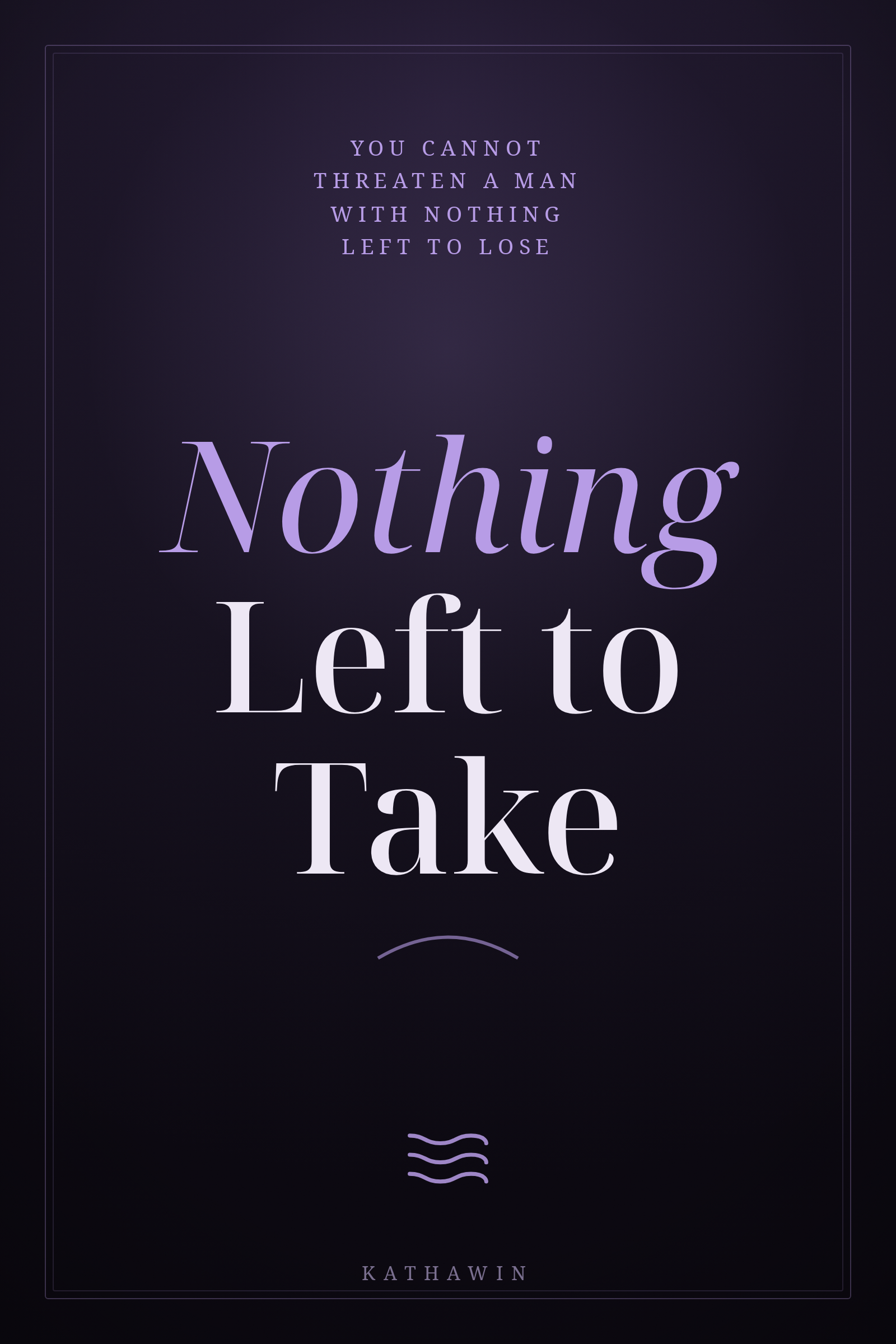 Nothing Left to Take key art